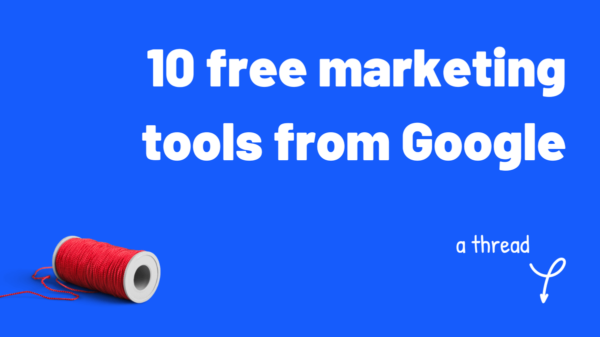 Leveling Up Your Growth Marketing Game with Google's Free Tools ...