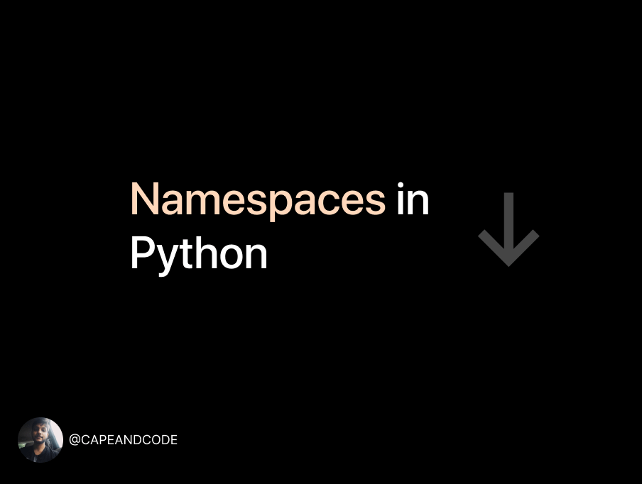 Namespaces in Python | prashant