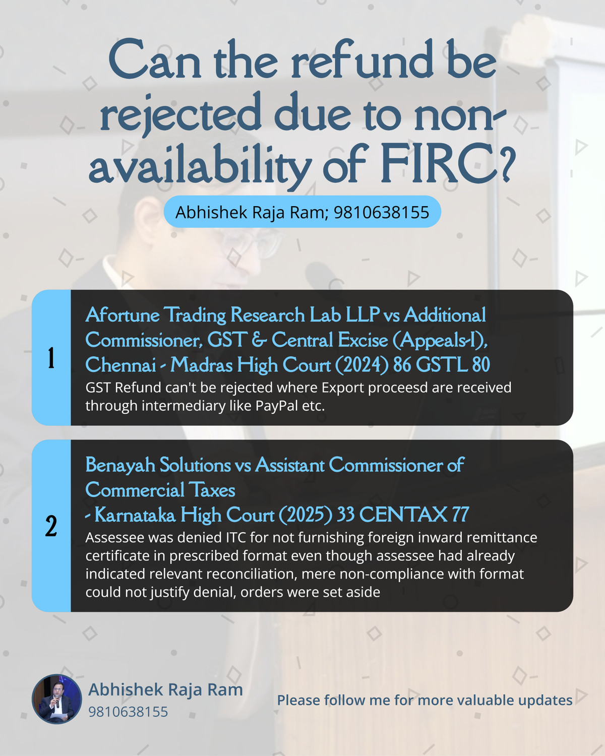 GST Refund can't be rejected due to non-availability of FIRC | Abhishek ...