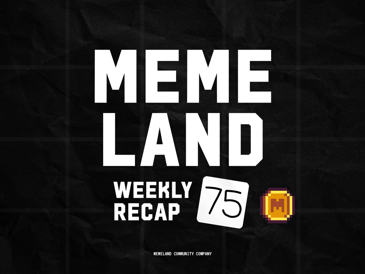 Memeland Weekly Recap 75 | Gringo