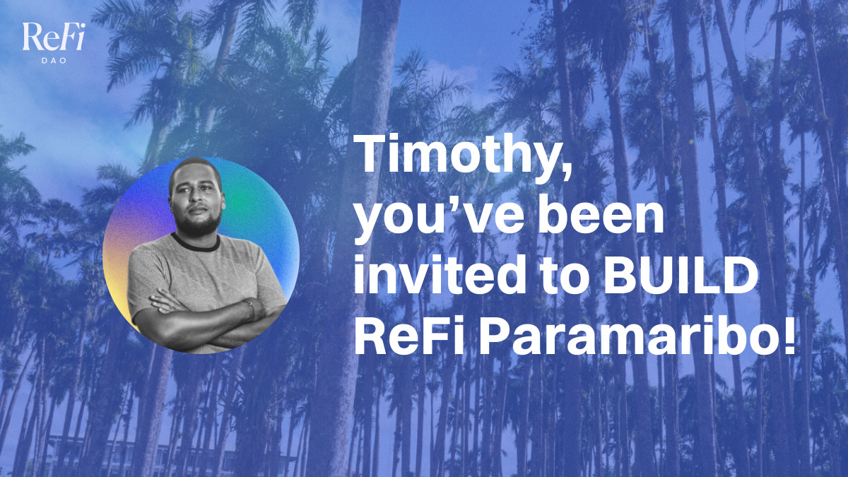 ReFi Paramaribo Empowering Locals with Regenerative Finance Approach | ReFi  DAO 🪩